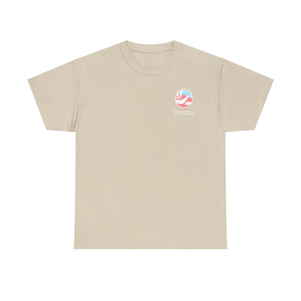 FOR SUCH A TIME AS THIS – Travel Unlimited Tee