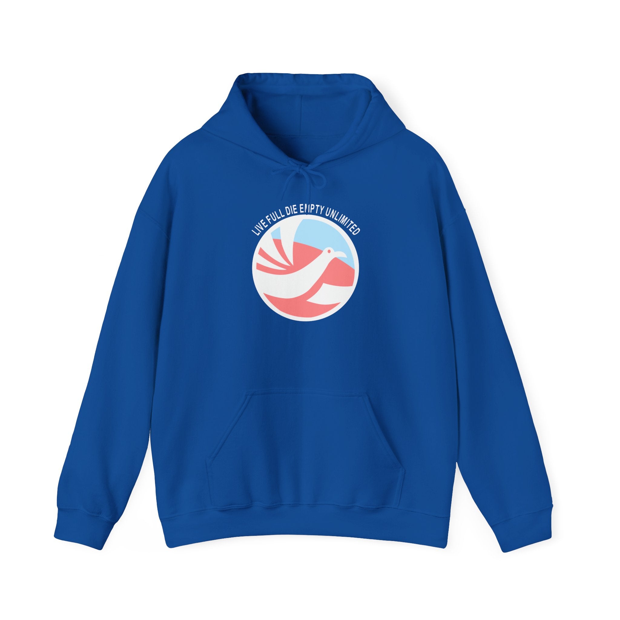 Live Full Die Empty Unlimited Hoodie
