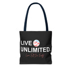 Live Unlimited Tote Bag