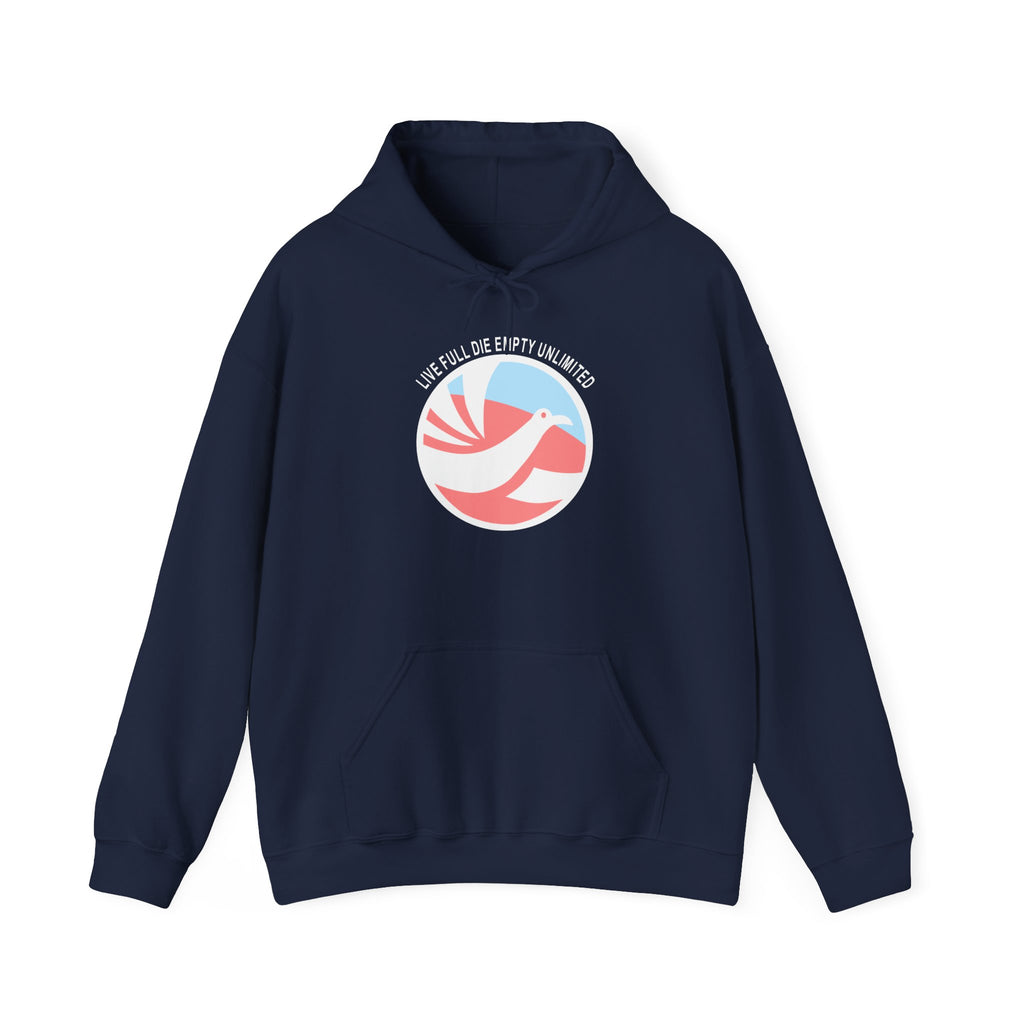 Live Full Die Empty Unlimited Hoodie