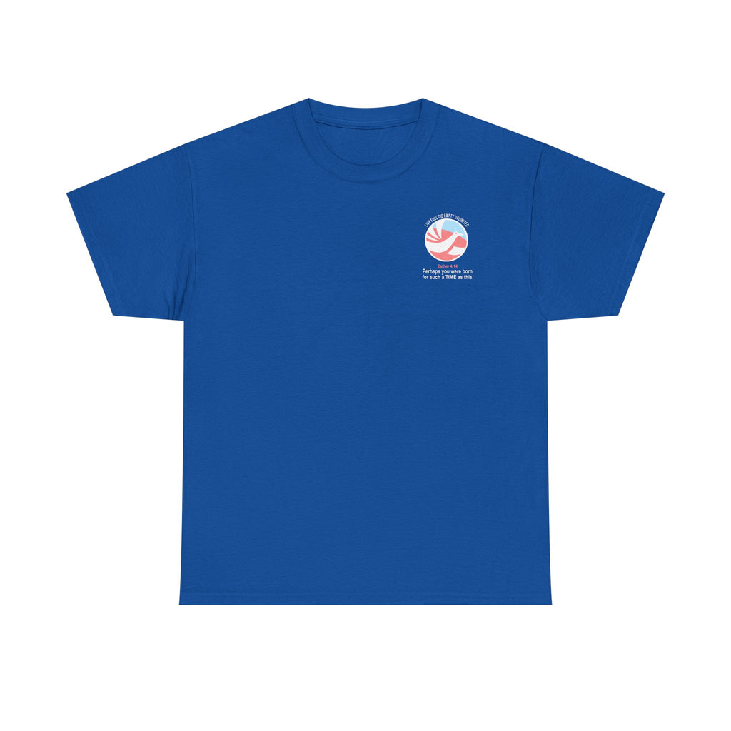 FOR SUCH A TIME AS THIS – Travel Unlimited Tee