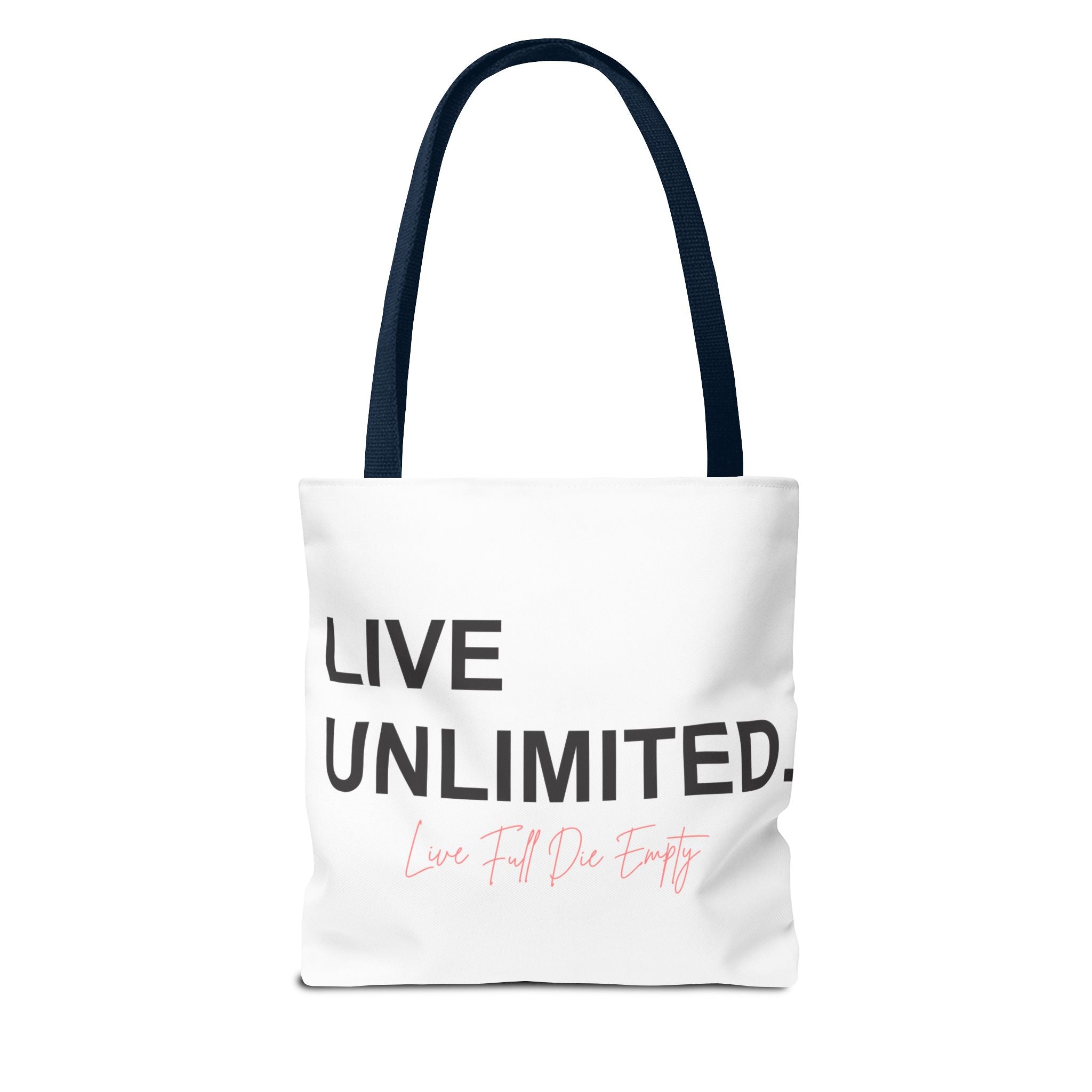 Live Unlimited Tote Bag
