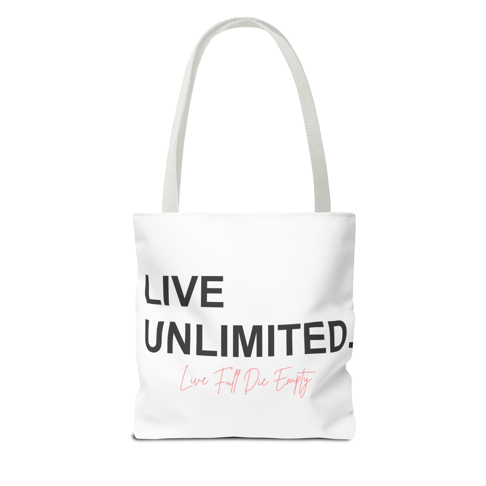 Live Unlimited Tote Bag