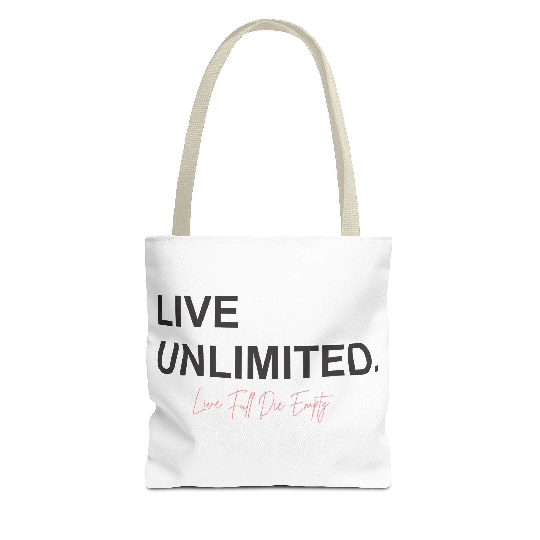 Live Unlimited Tote Bag