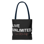 Live Unlimited Tote Bag